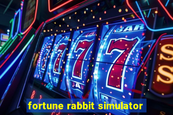 fortune rabbit simulator