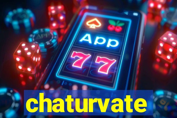 chaturvate