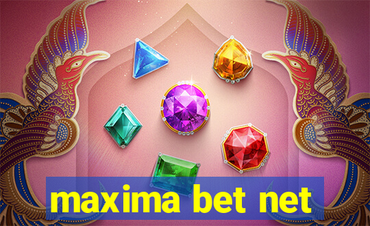 maxima bet net