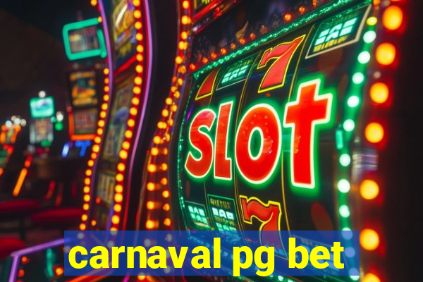 carnaval pg bet