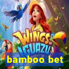 bamboo bet