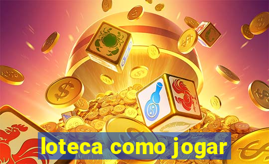 loteca como jogar