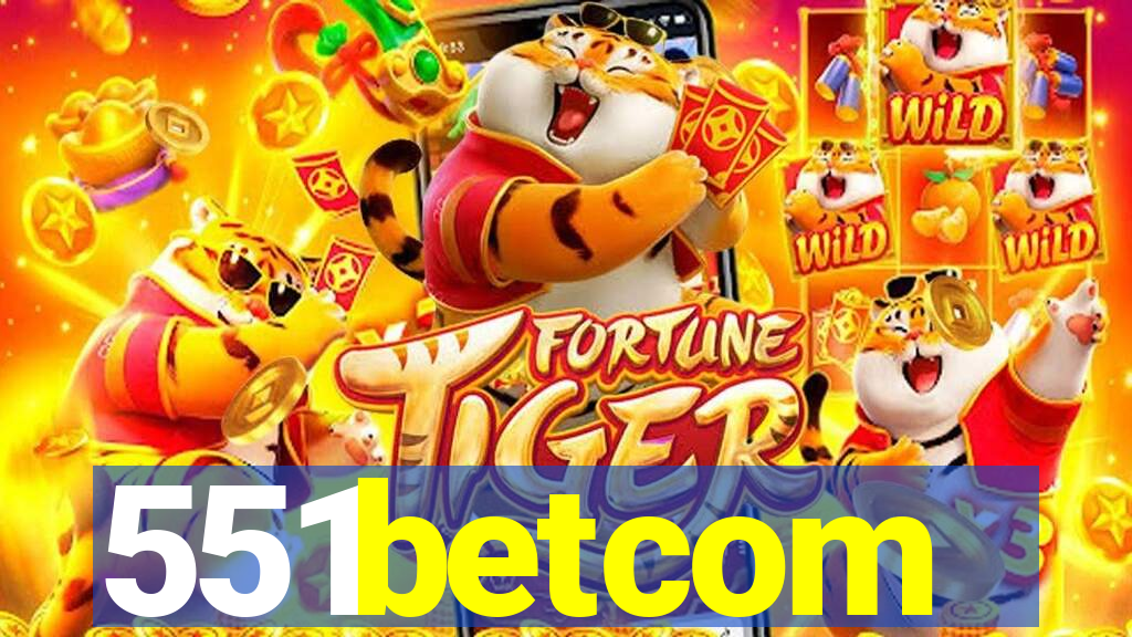 551betcom