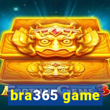 bra365 game