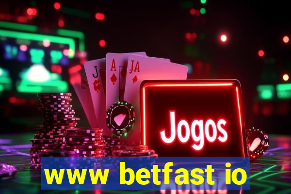 www betfast io