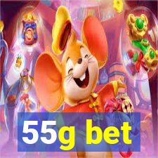 55g bet