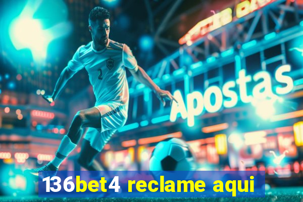 136bet4 reclame aqui