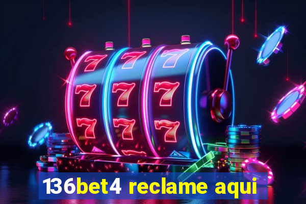 136bet4 reclame aqui