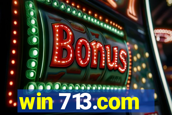 win 713.com