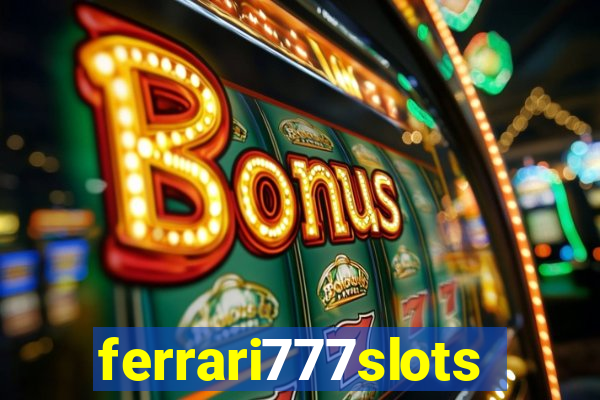 ferrari777slots.com