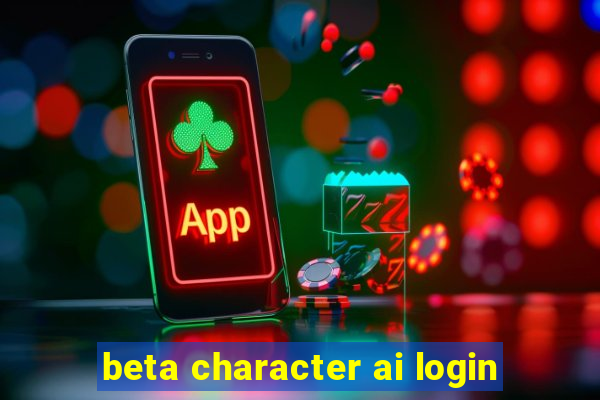 beta character ai login