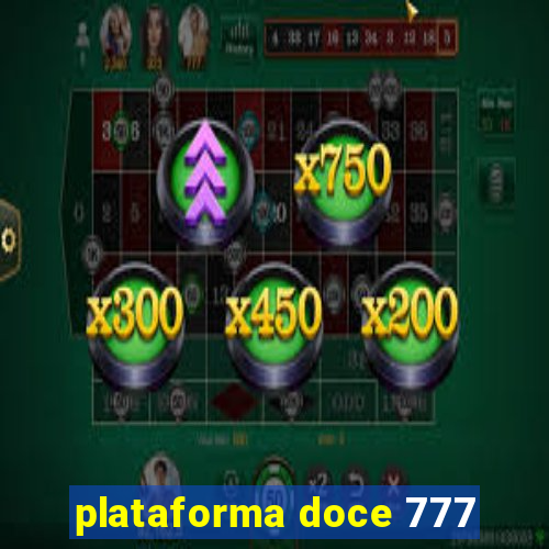 plataforma doce 777