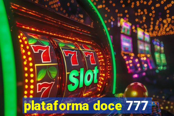 plataforma doce 777