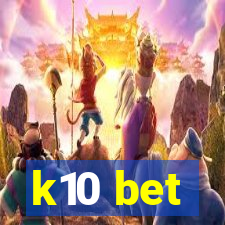 k10 bet