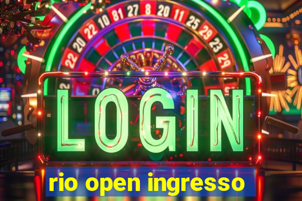 rio open ingresso