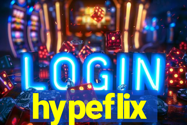 hypeflix