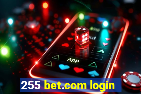 255 bet.com login