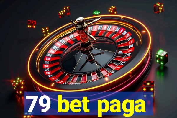 79 bet paga