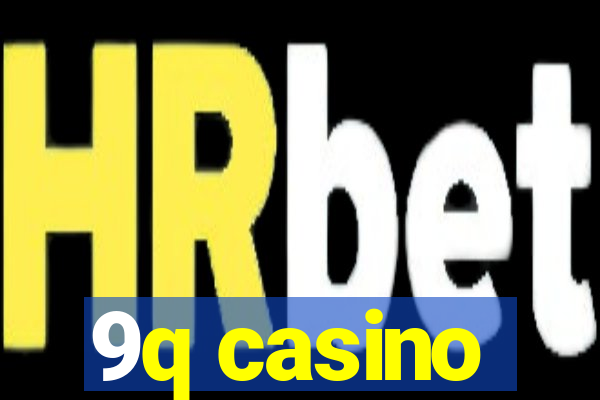 9q casino