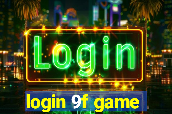 login 9f game