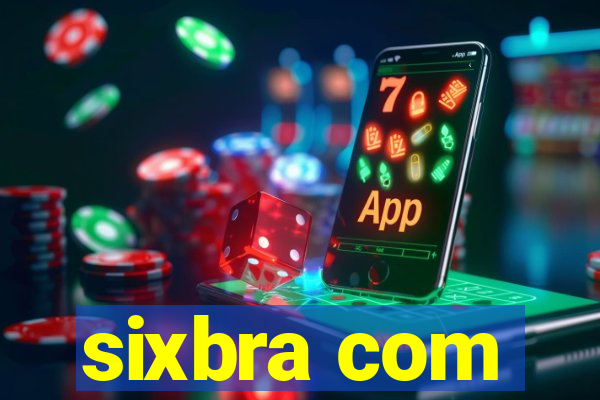 sixbra com