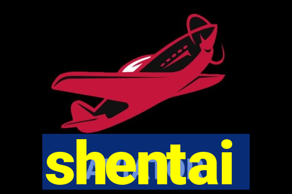 shentai