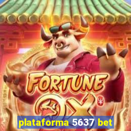 plataforma 5637 bet