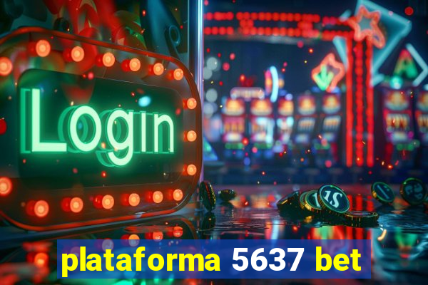 plataforma 5637 bet