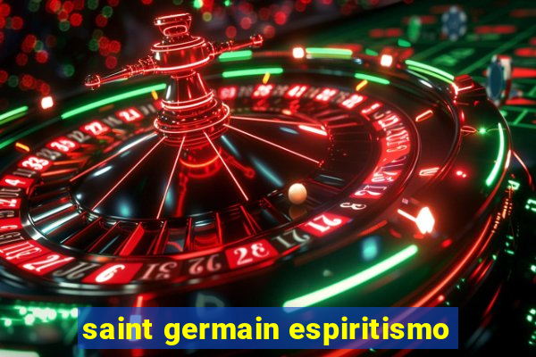 saint germain espiritismo