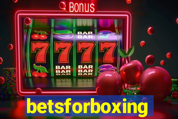 betsforboxing