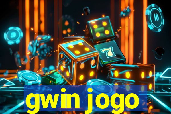 gwin jogo