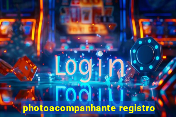 photoacompanhante registro