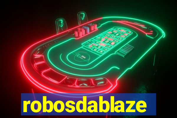 robosdablaze