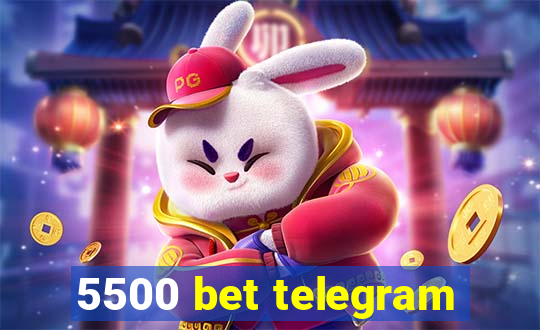 5500 bet telegram