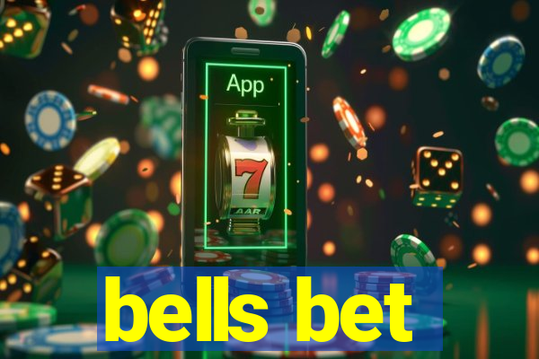 bells bet