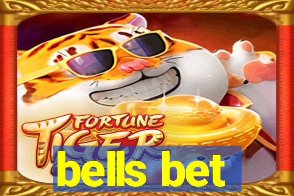 bells bet