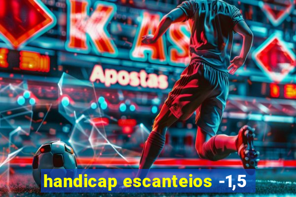 handicap escanteios -1,5