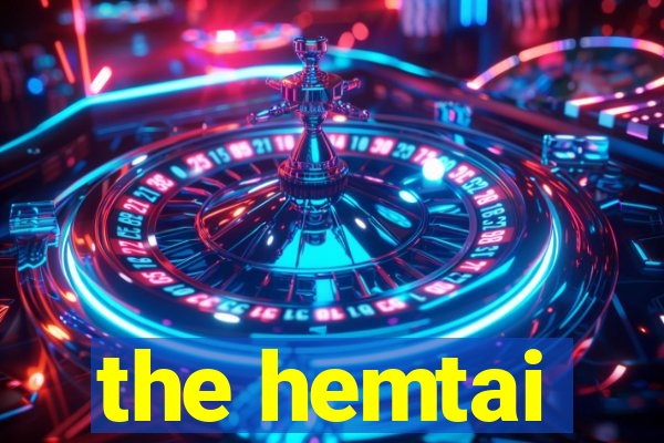 the hemtai