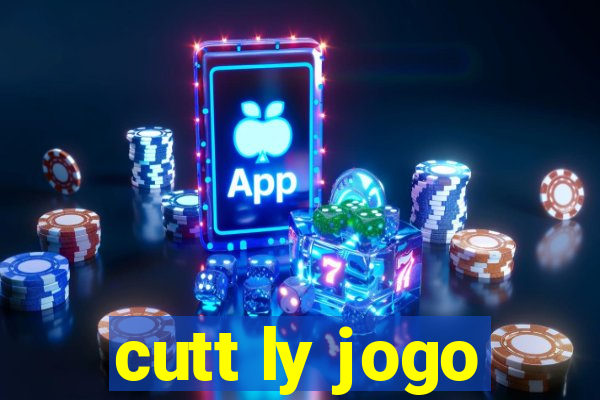 cutt ly jogo