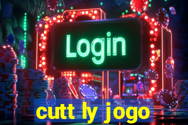 cutt ly jogo