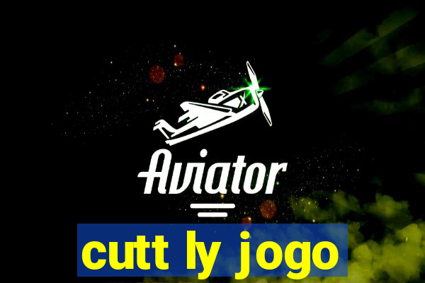 cutt ly jogo