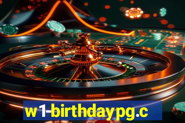 w1-birthdaypg.com