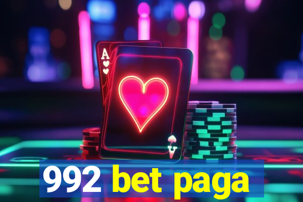 992 bet paga