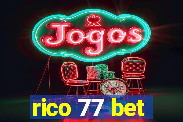 rico 77 bet