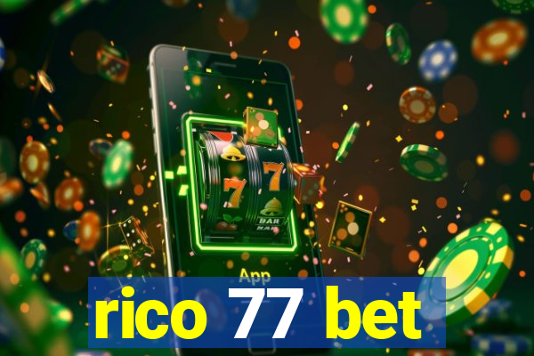 rico 77 bet