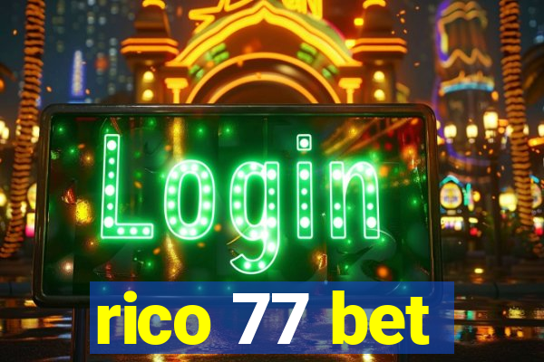 rico 77 bet