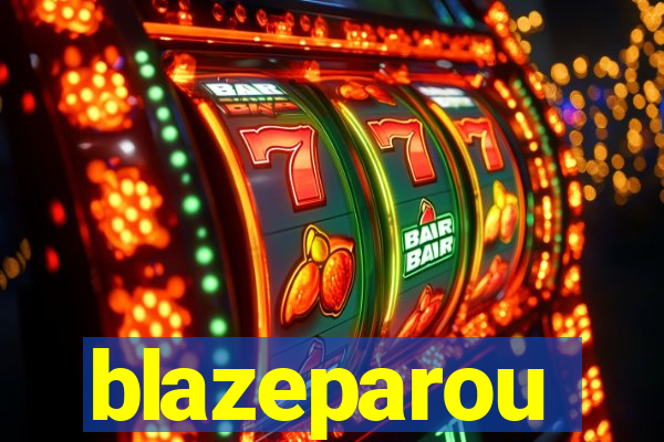 blazeparou