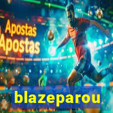 blazeparou