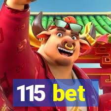 115 bet