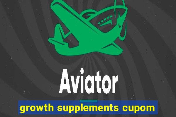 growth supplements cupom